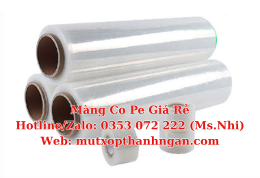 Màng Co PE Giá Rẻ Tận Xưởng Long Thành, Đồng Nai